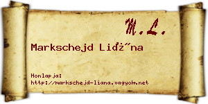 Markschejd Liána névjegykártya